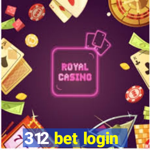 312 bet login